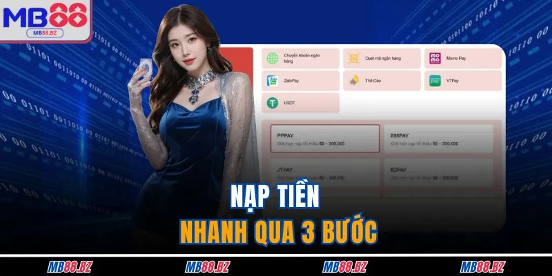 MB88 16 Nạp tiền nhanh qua 3 bước