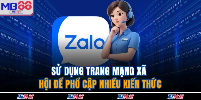 Sử dụng trang mạng xã hội để phổ cập nhiều kiến thức